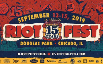 The 15th Anniversary Of Chicago’s Punk Alternative and Rock Festival, Riot Fest, Announce This Years Lineup