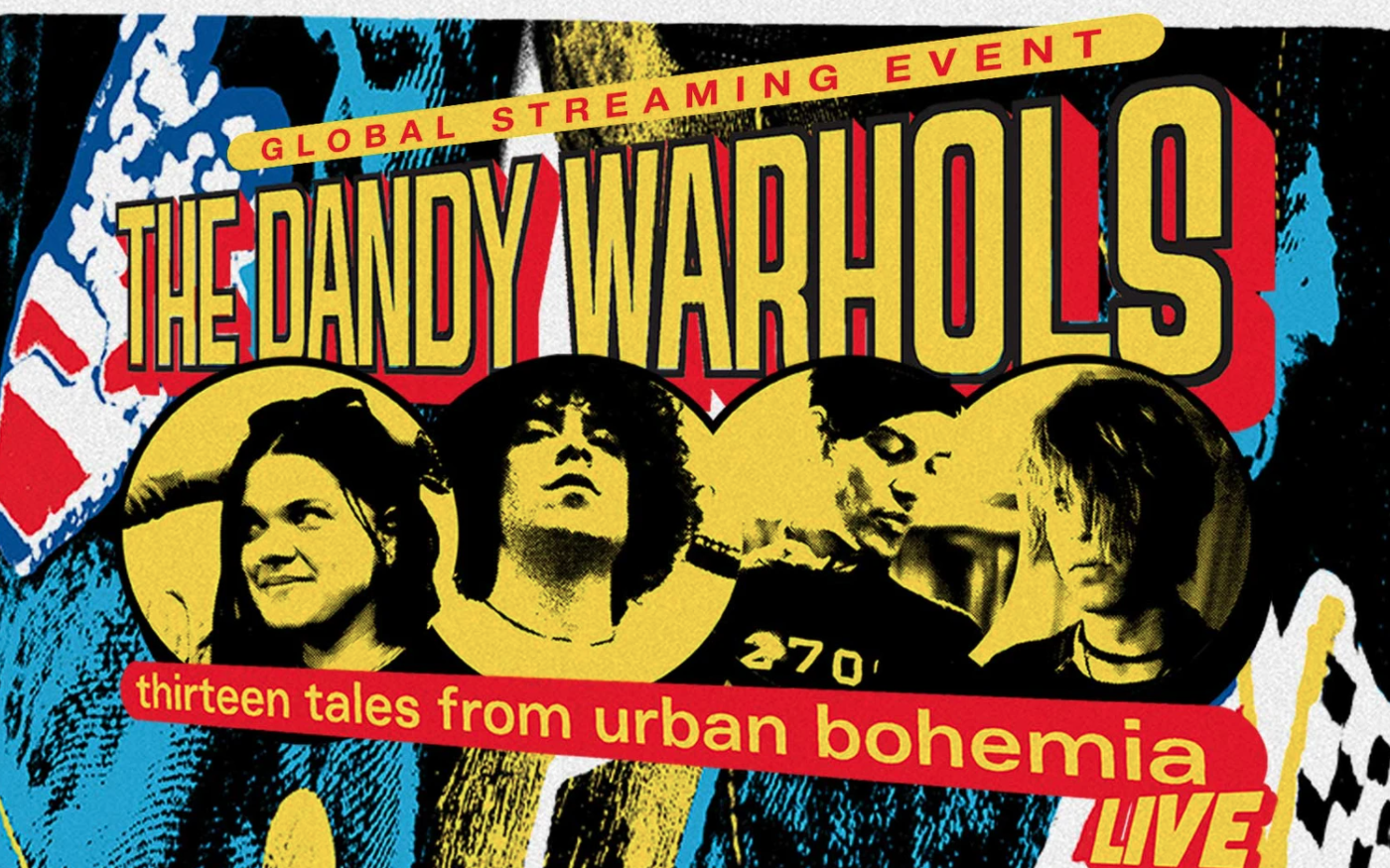 The Dandy Warhols 13 x 20: A 20th Anniversary Concert Celebrating 13 Tales From Urban Bohemia
