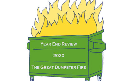 In The Loop Magazine’s Year End Review: The Great Dumpster Fire That Was 2020