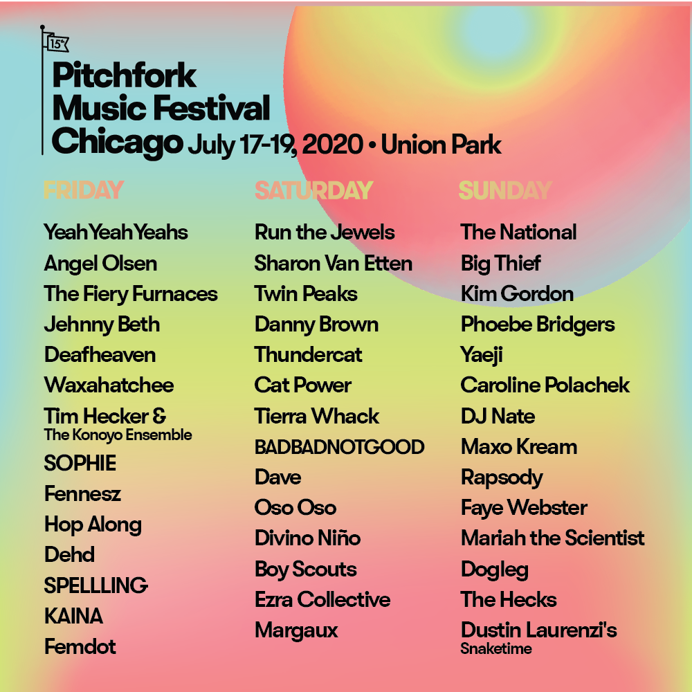Pitchfork Announce 15th Anniversary Lineup Featuring Headliners: Yeah Yeah Yeahs, Run The Jewels & The National