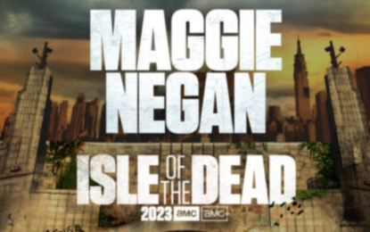 The Walking Dead News: Series Premiering in 2023 Will Follow Popular Maggie and Negan Characters to a Post-Apocalyptic Manhattan
