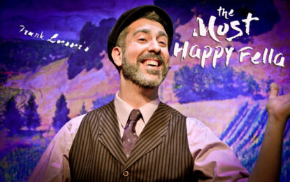 Musical Theatre Review: Theo Ubique’s ‘Most Happy Fella’ an Utter Delight