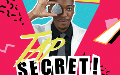 Live Theatre is Coming Back. Chicago Tap Theatre Presents Tap Secret.