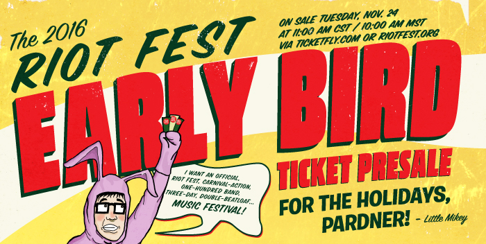 Surprise Riot Fest Early (Turkey) Bird Ticket Sale Tuesday!
