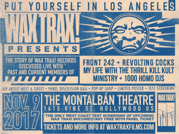 WAX TRAX! EXPANDS MUSIC DOCUMENTARY WITH SO-CAL EVENT